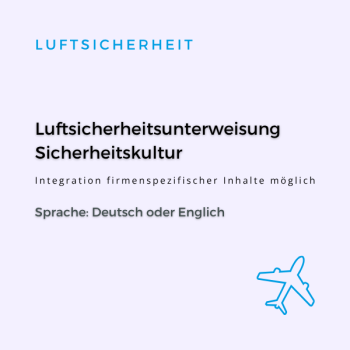 Luftsicherheitsunterweisung / Sicherheitskultur