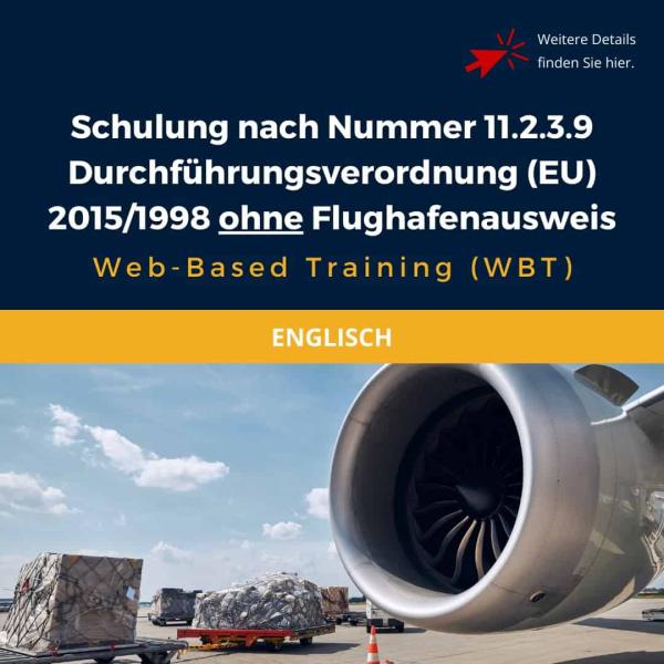 Schulung nach Ziffer 11.2.3.9 DVO (EU) 2015/1998 ohne Modul Flughafenausweis inkl. Modul Sicherheitskultur | Englisch